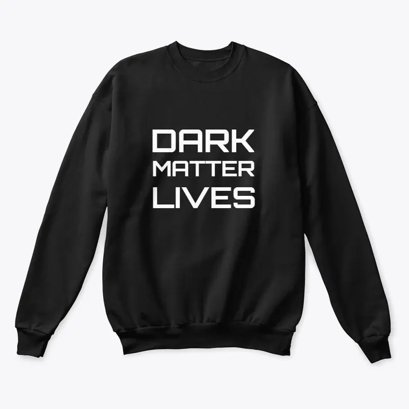 Dark Matter Lives